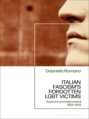 cover image of Italian Fascism's Forgotten LGBT Victims